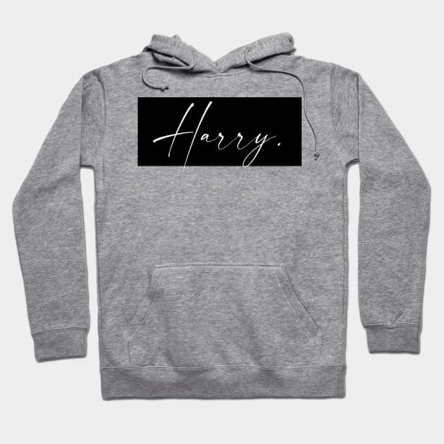 Harry Name, Harry Birthday Hoodie by flowertafy